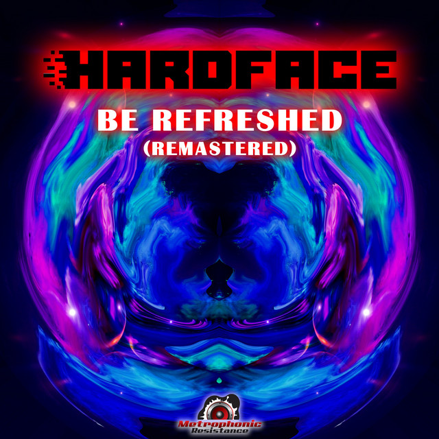 Be Refreshed - Original Full Force Mix [Remastered]