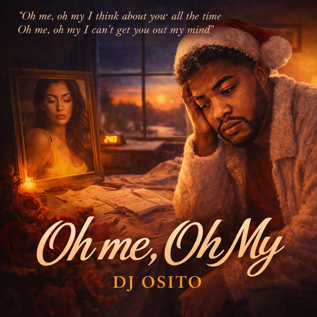 Oh Me, Oh My - Single by DJ Osito | Spotify