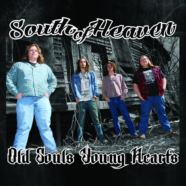 Old Souls Young Hearts - Album by South Of Heaven | Spotify