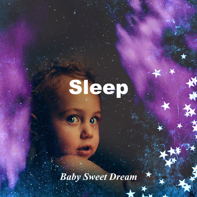 Sleep - Album by Baby Sweet Dream | Spotify