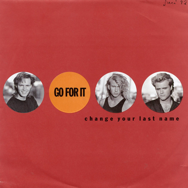 change-your-last-name-single-by-go-for-it-spotify