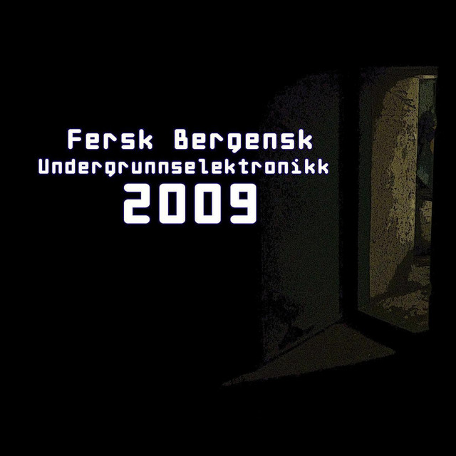 Fersk Bergensk Undergrunnselektronikk 2009 cover