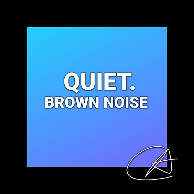 Brown Noise Quiet (Loopable) - Album by Granular | Spotify