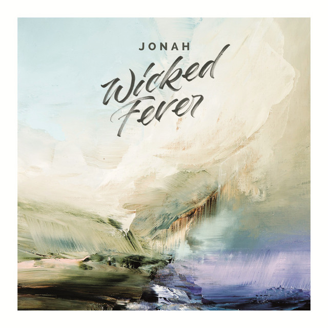 Wicked Fever - JONAH