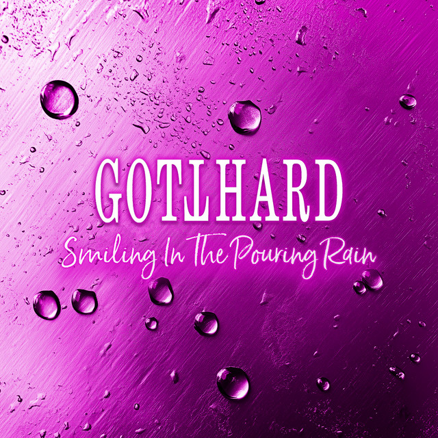 Album artwork for Smiling In The Pouring Rain by Gotthard