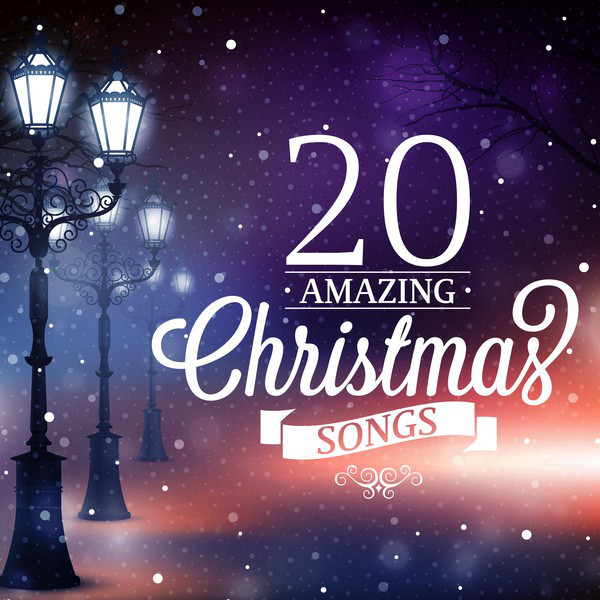 20 Amazing Christmas Songs - Compilation by Various Artists | Spotify