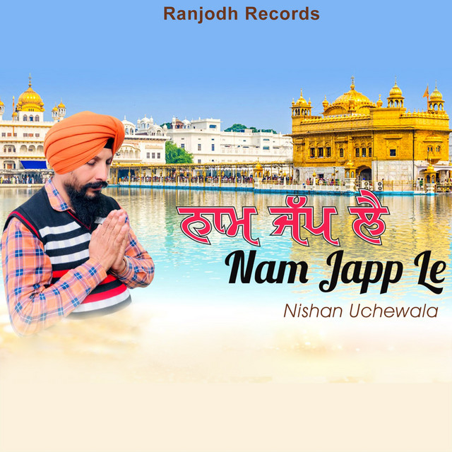 Nam Japp Le - Single by Nishan Uchewala | Spotify