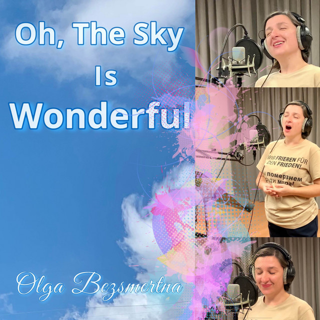 Oh, The Sky Is Wonderful