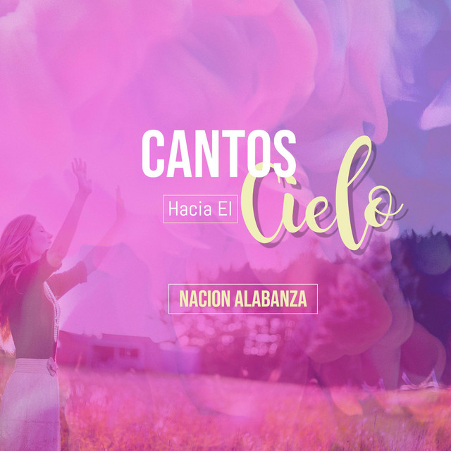 Cantos Hacia El Cielo