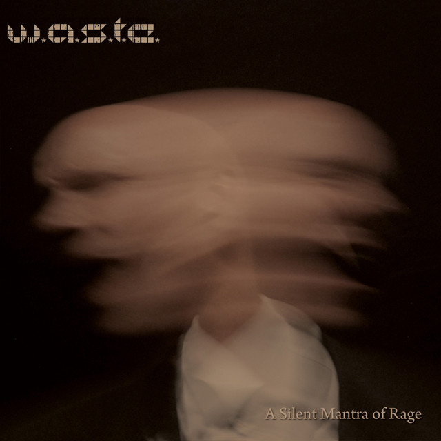A Silent Mantra of Rage (Deluxe Version) cover art