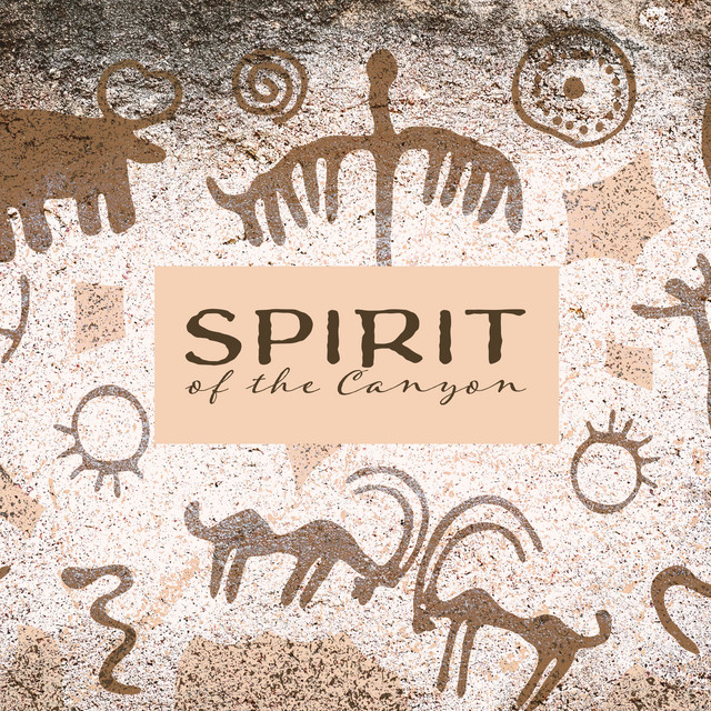 Spirit of the Canyon (Indigenous Flute Music) cover art