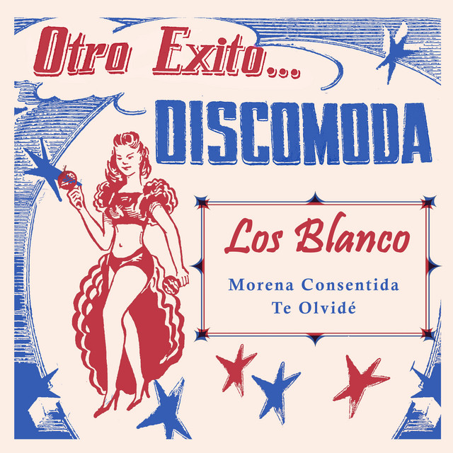 Morena Consentida by Los Blanco