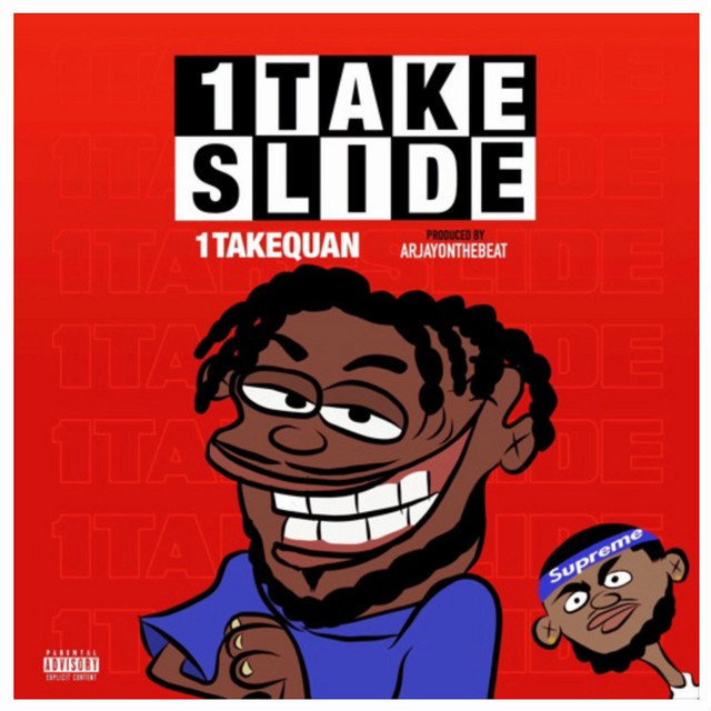 1TakeSlide - Single by 1TakeQuan | Spotify