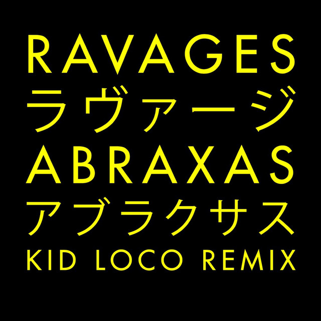 Abraxas - Kid Loco Remix