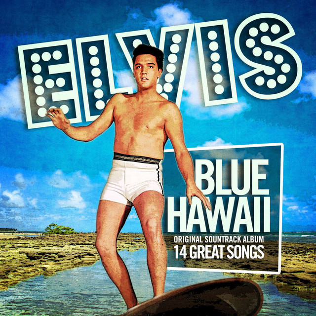 Blue Hawaii – Compilação de Elvis Presley | Spotify