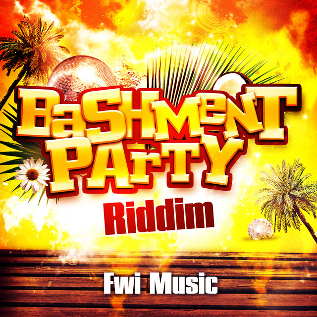 Bashment Party Riddim - Compilation by Various Artists | Spotify
