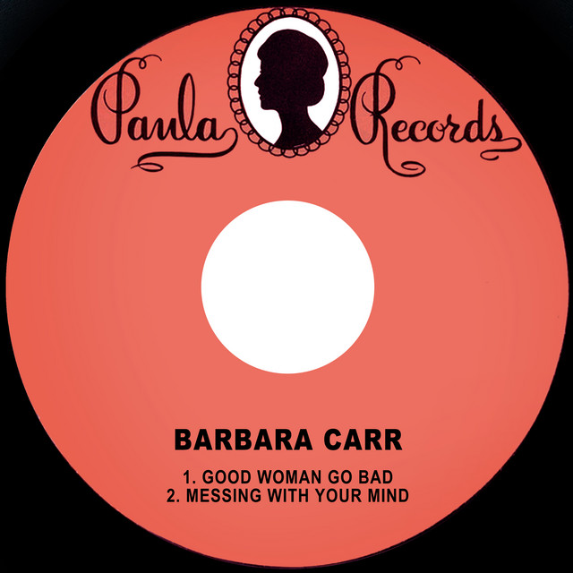 Good Woman Go Bad - Single by Barbara Carr | Spotify