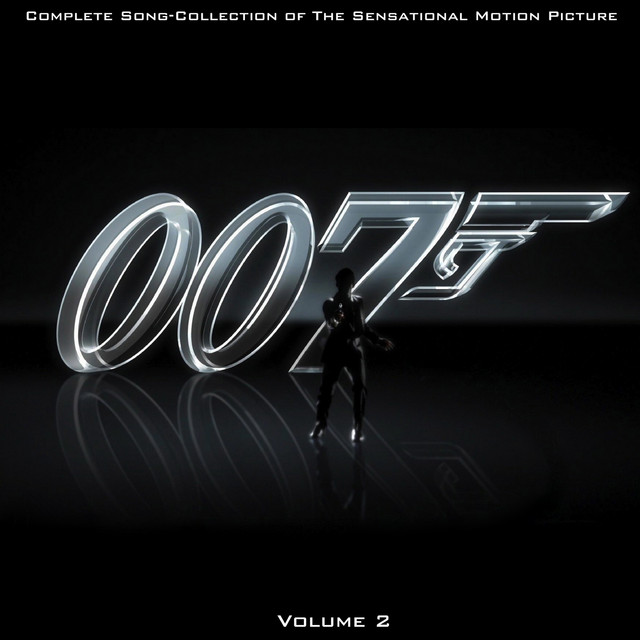 James Bond 007 Ultimate Collection Vol 2 Compilation By High School Music Band Spotify
