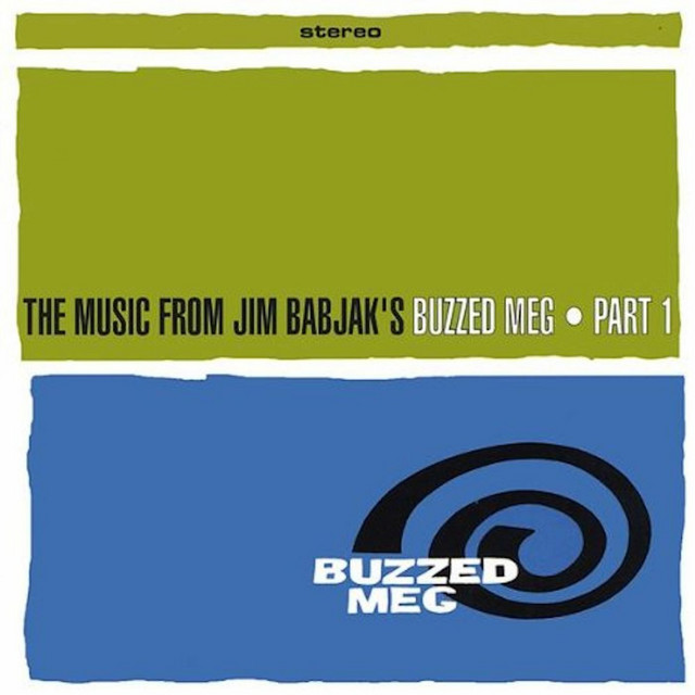 The Music From Jim Babjak's Buzzed Meg Part 1 cover art