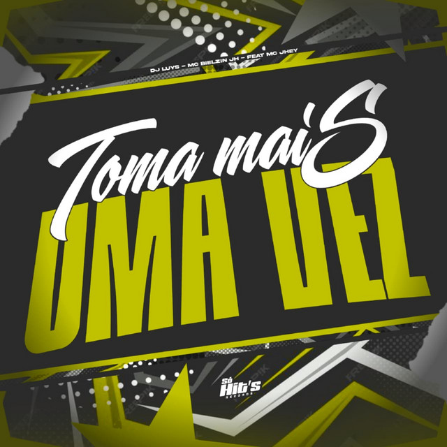 Toma Mais Uma Vez