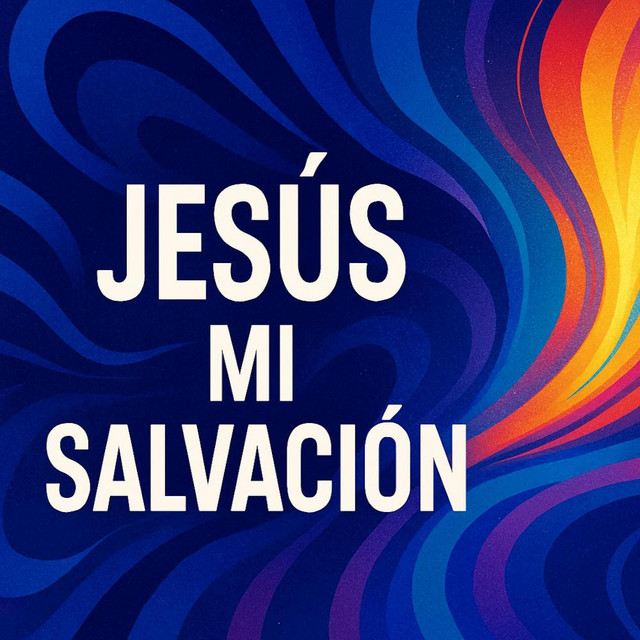JESÚS MI SALVACIÓN