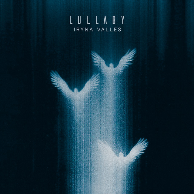Обкладинка: Lullaby — Iryna Valles
