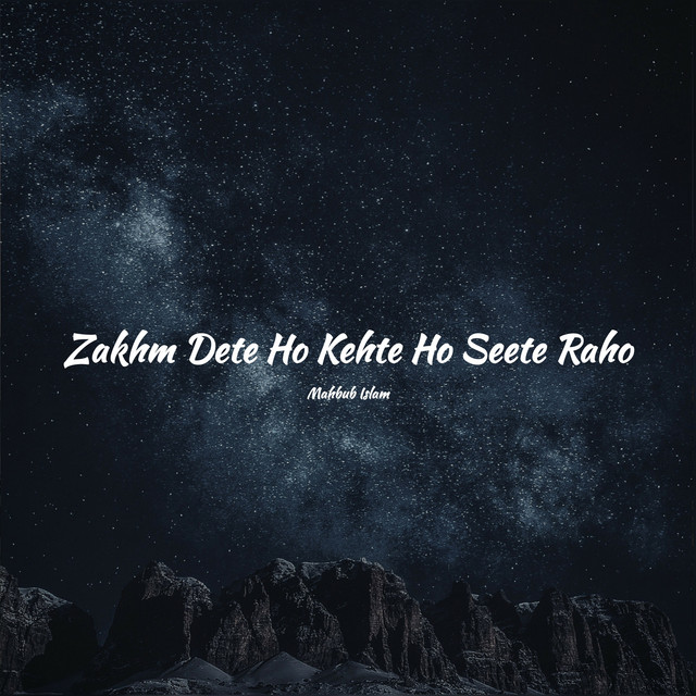 Zakhm Dete Ho Kehte Ho Seete Raho cover art