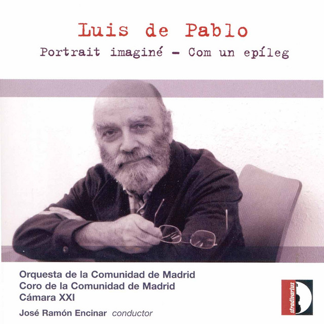 Luis de Pablo: Portrait imaginé & Com un epíleg cover art