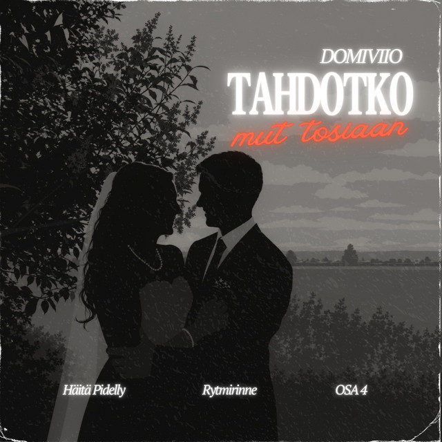Tahdotko Mut Tosiaan