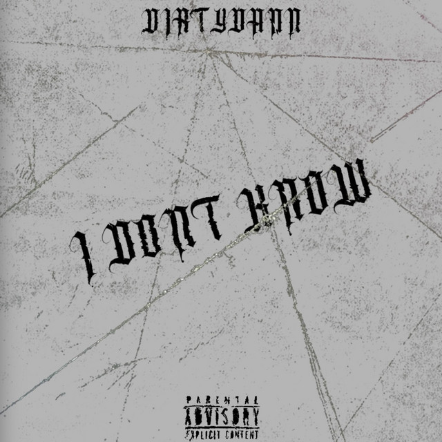 I Don’t Know