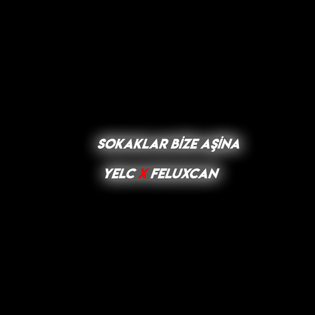 sokaklar bize aşina
