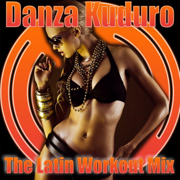 Danza Kuduro - The Latin Workout Mix cover