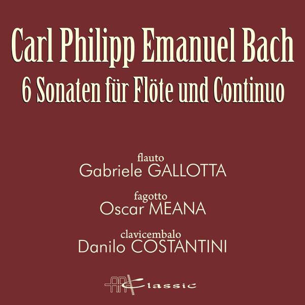 Carl Philipp Emanuel Bach: 6 Sonaten für Flöte und Continuo