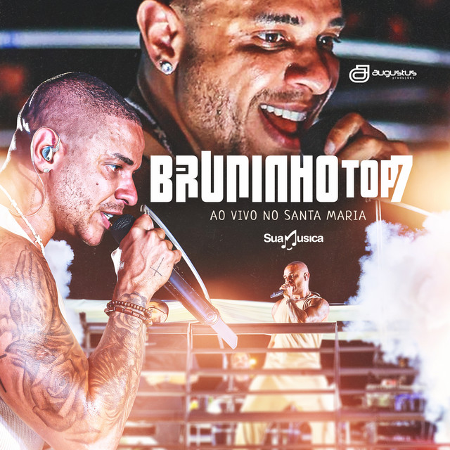 Bruninho Top7 no Santa Maria (Ao Vivo)