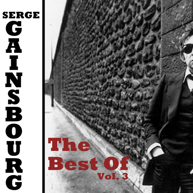 Best Of Serge Gainsbourg, Vol. 3 ‑「コンピレーション」by セルジュ