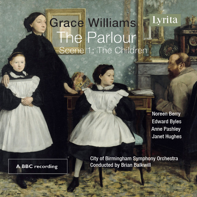 Grace Williams: The Parlour, Scene 1, IV. The Children...