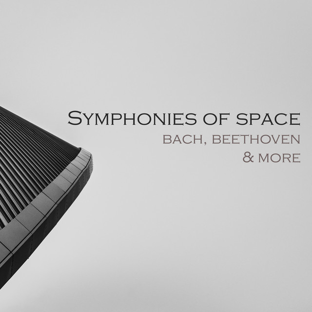 "'Symphonies of Space: Bach, Beethoven & more"