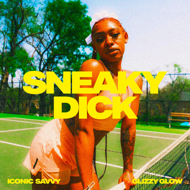 SNEAKY DICK