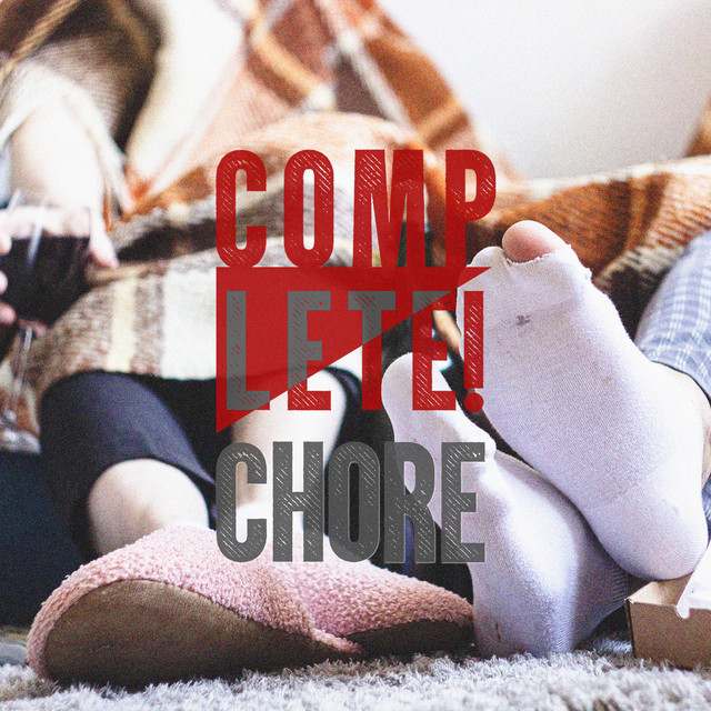 Обкладинка: Chore — COMPLETE!