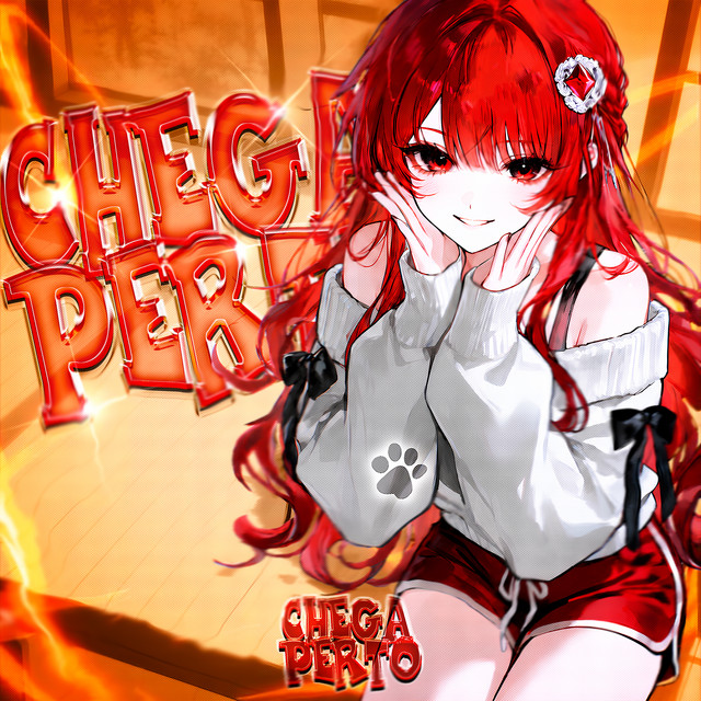 CHEGA PERTO