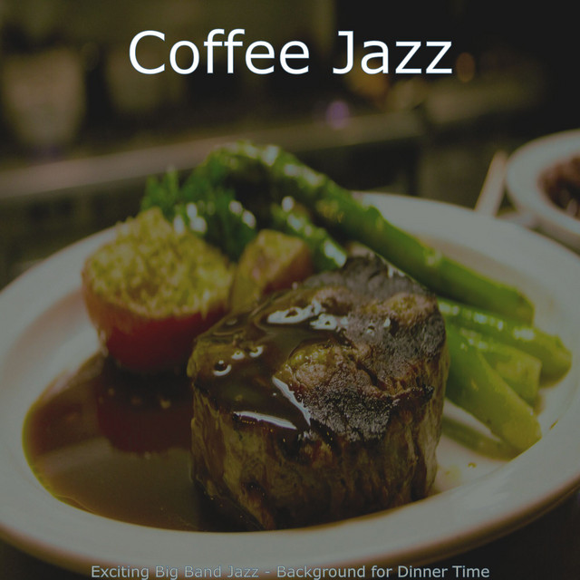 Exciting Big Band Jazz - Background for Dinner Time cover art