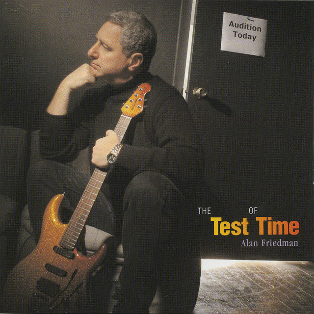 The Test of Time - Album by Alan Friedman | Spotify