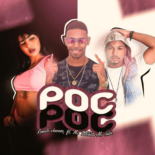 Poc Poc (feat. Mc Talibã & Mc Índia) - Remix