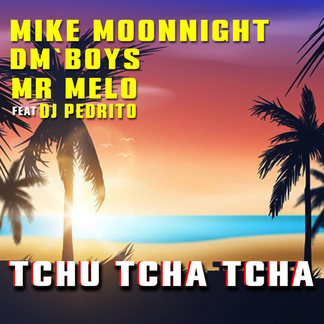 Tchu Tcha Tcha - RADIO EDIT