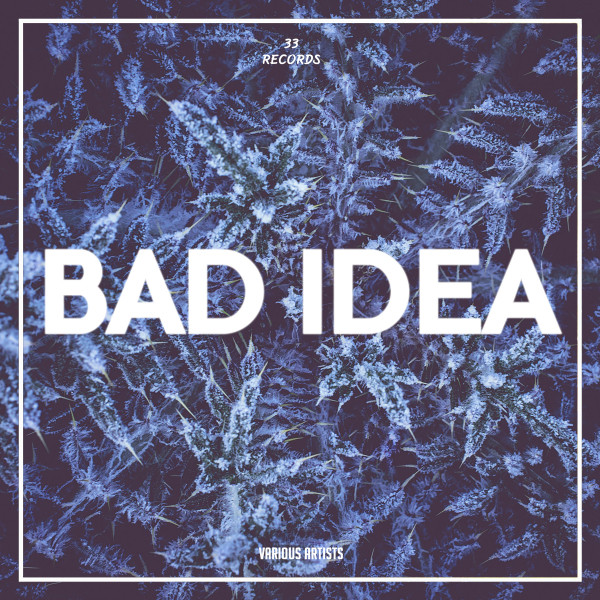 Bad Idea - Compilation by Various Artists | Spotify