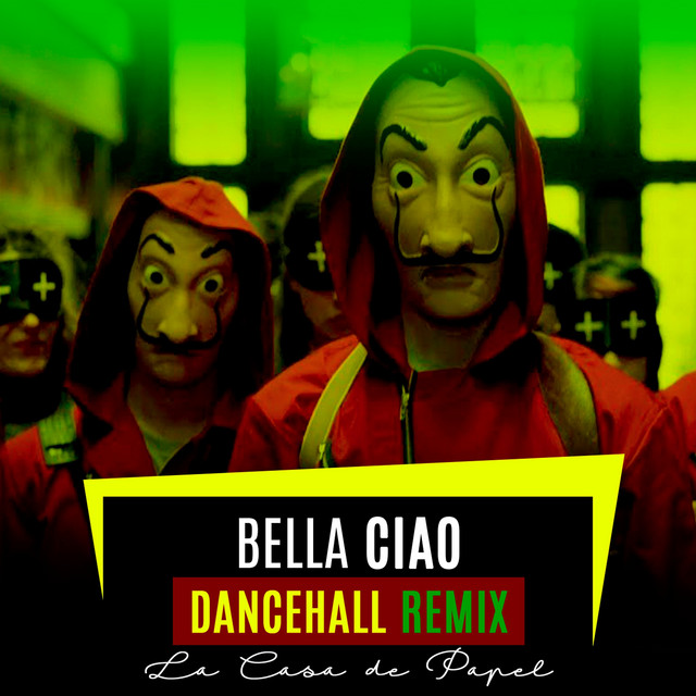 Bella Ciao La Casa De Papel Spotify