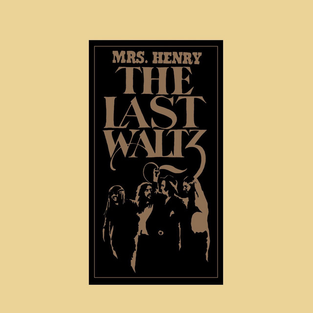 Mrs. Henry Presents THE LAST WALTZ cover art
