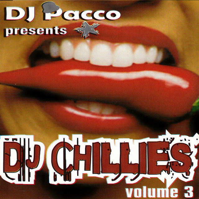 DJ Pacco Presents DJ Chillies, Vol. 3 - Album by DJ Pacco Presents DJ ...