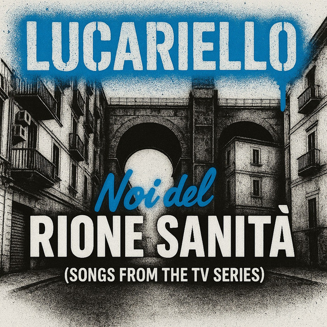 Noi Del Rione Sanità (Songs from the TV Series) cover art