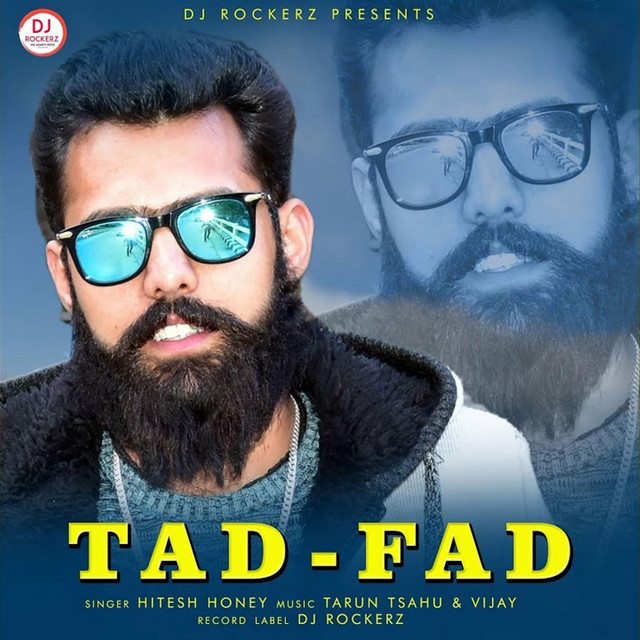 Tad-Fad - Single by Hitesh Honey | Spotify